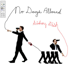 Sidney Gish's No Dogs allowed album cover